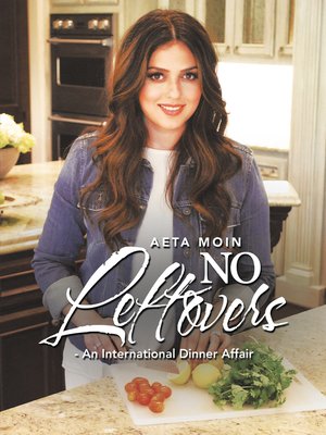cover image of No Leftovers- an International Dinner Affair